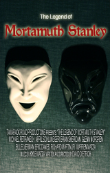 The Legend of Mortamuth Stanley